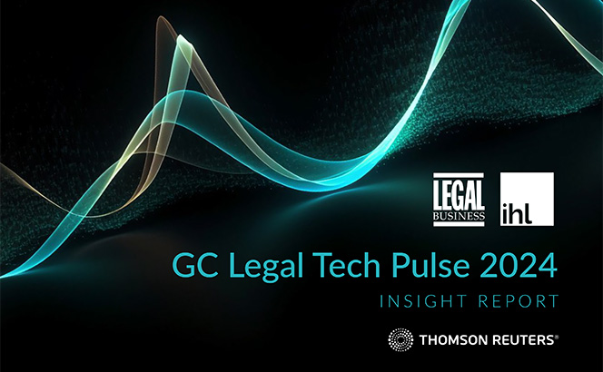 GC Legal Tech Pulse 2024 – in association with Thomson Reuters